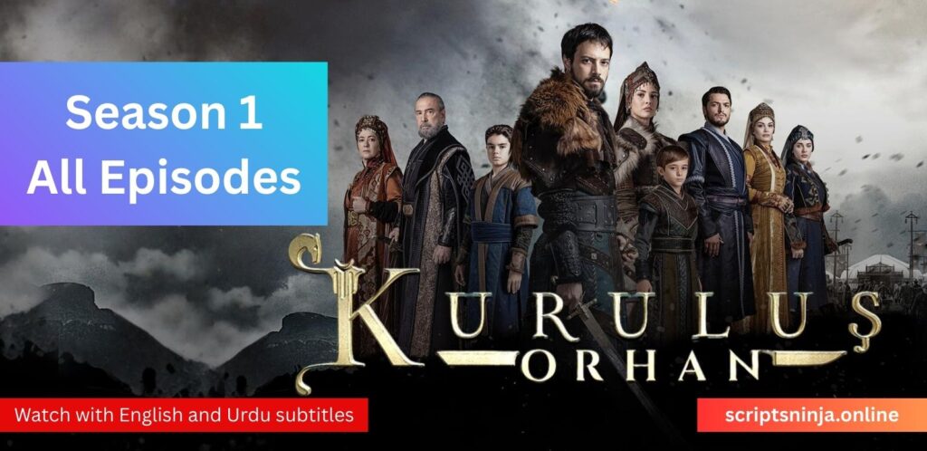 kurulus orhan season 1 with english and urdu subtitles